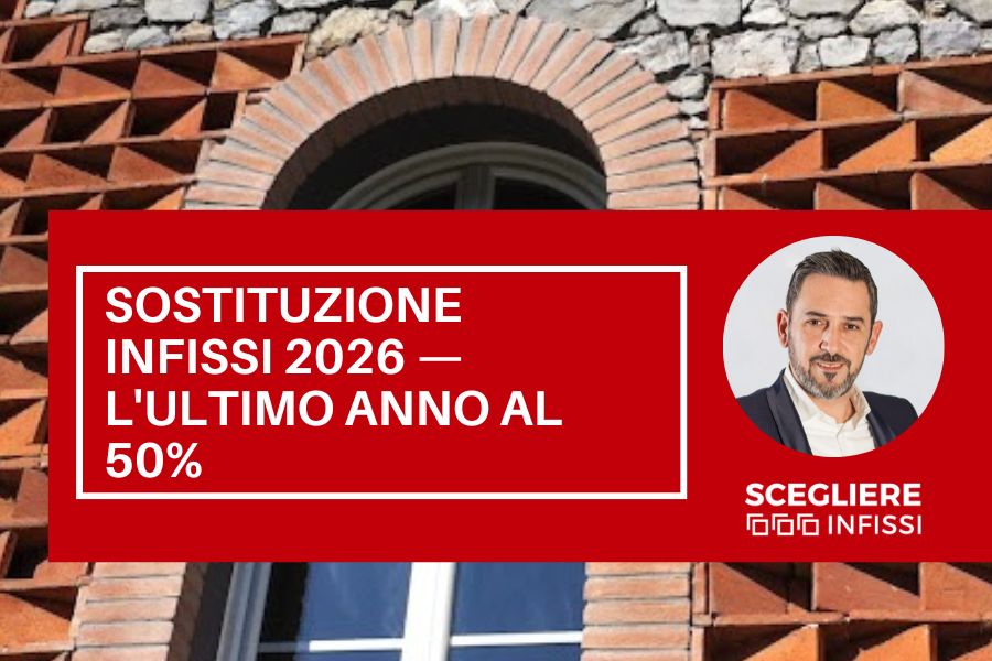 Sostituzione infissi 2026